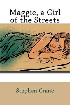 portada Maggie, a Girl of the Streets (en Inglés)