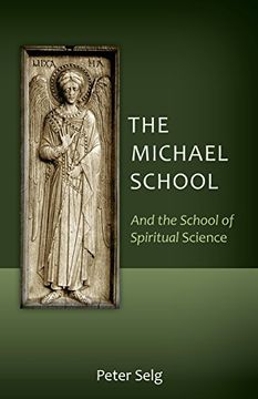 portada The Michael School: And the School of Spiritual Science (en Inglés)