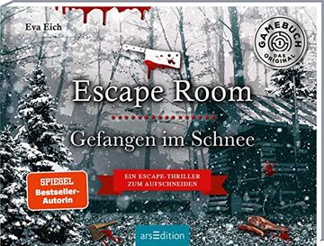 portada Escape Room. Gefangen im Schnee. Das Original: Der Neue Escape-Room-Thriller von eva Eich: Löse 20 Rätsel und Öffne den Ausgang (in German)