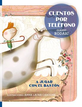 portada Cuentos por Telefono a Jugar con el Baston (in Spanish)