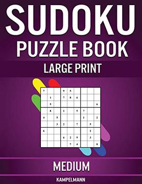 portada Sudoku Puzzle Book Large Print Medium: 200 Medium Sudokus for Intermediate Players With Solutions - Large Print (en Inglés)