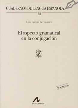 portada El Aspecto Gramatical en la Conjugación (z) (Cuadernos de Lengua Española)