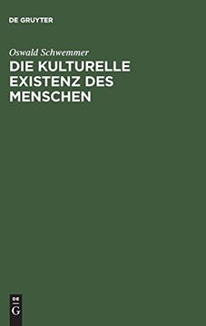 portada Die Kulturelle Existenz des Menschen (in German)