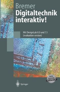 portada Digitaltechnik interaktiv!: Mit DesignLab 8.0 und 7.1 (evaluation version) (Springer-Lehrbuch) (German Edition)