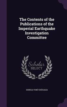portada The Contents of the Publications of the Imperial Earthquake Investigation Committee
