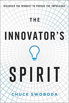 portada The Innovator'S Spirit: Discover the Mindset to Pursue the Impossible (en Inglés)