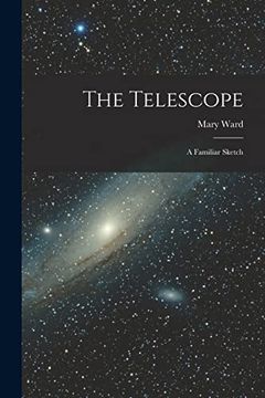 portada The Telescope: A Familiar Sketch (en Inglés)