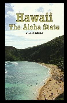 portada Hawaii: The Aloha State (en Inglés)