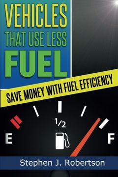 portada Vehicles That Use Less Fuel: Save Money with Fuel Efficiency