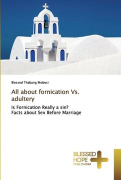 portada All about fornication Vs. adultery (en Inglés)