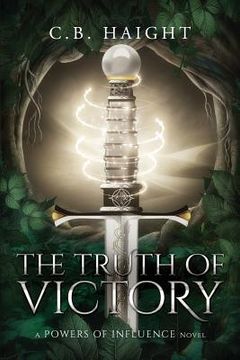 portada The Truth of Victory: A Powers of Influence Novel (en Inglés)