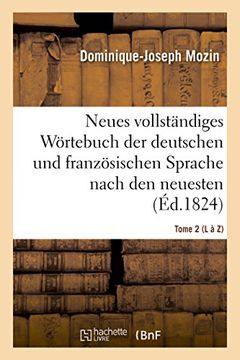 portada Neues vollständiges Wörtebuch der deutschen und französischen Sprache nach den neuesten (Langues)