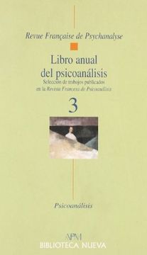 portada LIBRO ANUAL DEL PSICOANALISIS (3): Selección de trabajos publicados en La Revista Francesa de Psicoanálisis