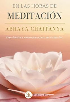 portada En las Horas de Meditación: Abhaya Chaitanya: 78 (Yoga) (in Spanish)