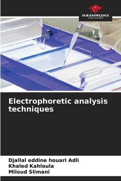 portada Electrophoretic analysis techniques (en Inglés)