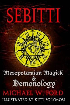 portada Sebitti: Mesopotamian Magick & Demonology (in English)