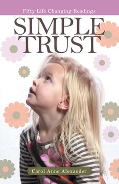 portada Simple Trust: Fifty Life Changing Readings (in English)