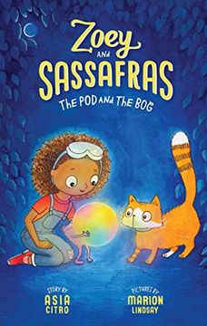 portada The pod and the bog (Zoey and Sassafras) (in English)