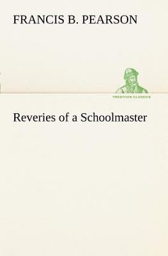 portada reveries of a schoolmaster