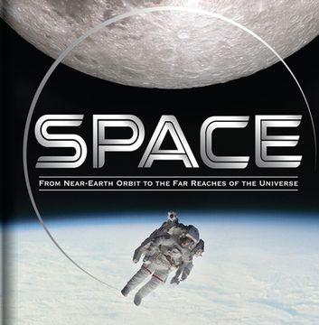 portada Space: From Near-Earth Orbit to the Far Reaches of the Universe (in English)