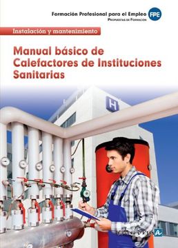 portada Fpe - manual basico de calefactores de instituciones sanitarias (Pp - Practico Profesional)