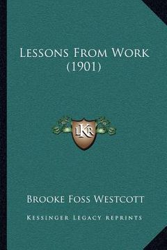 portada lessons from work (1901) (en Inglés)