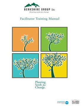 portada Facilitator Training Manual: How to Facilitate Effective Meetings (en Inglés)