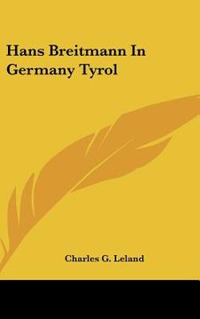 portada hans breitmann in germany tyrol (en Inglés)