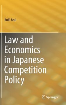 portada Law and Economics in Japanese Competition Policy