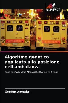 portada Algoritmo genetico applicato alla posizione dell'ambulanza (en Italiano)