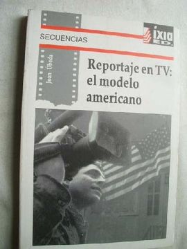 portada REPORTAJE EN TV: EL MODELO AMERICANO