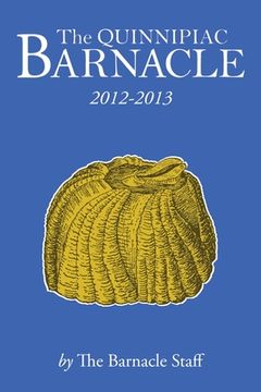 portada The Quinnipiac Barnacle: 2012-2013 (en Inglés)