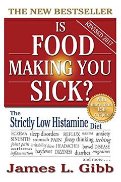 portada Is Food Making You Sick?: The Strictly Low Histamine Diet