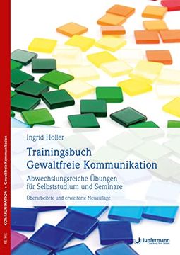 portada Trainingsbuch Gewaltfreie Kommunikation: Abwechslungsreiche ã Bungen Fã¼R Selbststudium und Seminare (en Alemán)