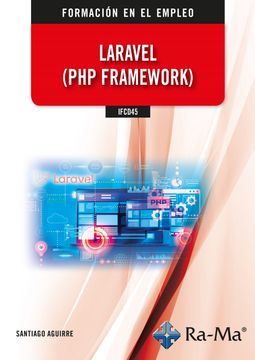 portada Ifcd45. Laravel (Php Framework) (in Spanish)