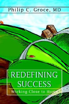 portada redefining success: working close to home (in English)