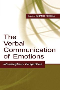 portada the verbal communication of emotions: interdisciplinary perspectives (en Inglés)