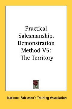 portada practical salesmanship, demonstration method v5: the territory