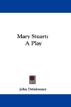 portada mary stuart: a play (en Inglés)
