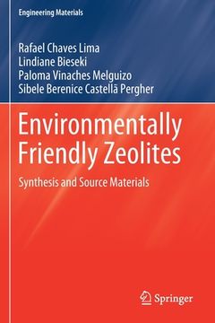 portada Environmentally Friendly Zeolites: Synthesis and Source Materials (en Inglés)