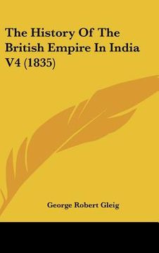 portada the history of the british empire in india v4 (1835) (en Inglés)