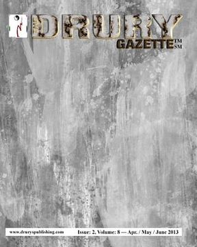 portada The Drury Gazette: Issue 2, Volume 8 -- April / May / June 2013 (in English)