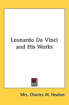 portada leonardo da vinci and his works (en Inglés)