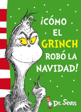 portada Cómo el Grinch Robó la Navidad! (Dr. Seuss)