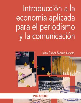 portada Introducción a la Economía Aplicada Para el Periodismo y la Comunicación (Economía y Empresa)
