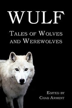 portada wulf: tales of wolves and werewolves (en Inglés)