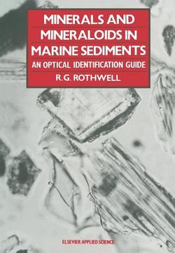 portada Minerals and Mineraloids in Marine Sediments: An Optical Identification Guide (en Inglés)