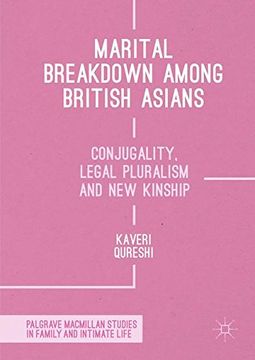 portada Marital Breakdown among British Asians: Conjugality, Legal Pluralism and New Kinship (Palgrave Macmillan Studies in Family and Intimate Life)