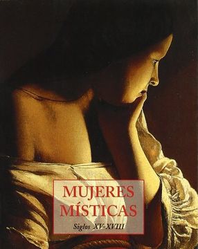 portada Mujeres Misticas Siglos Xv-Xviii