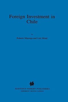 portada foreign investment in chile: the legal framework for business, the foreign investment regime in chile, environmental system in chile, documents (en Inglés)